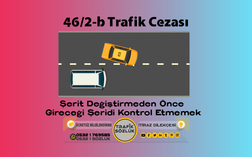 46/2-b Trafik Cezası 2024 – Trafik Sözlük