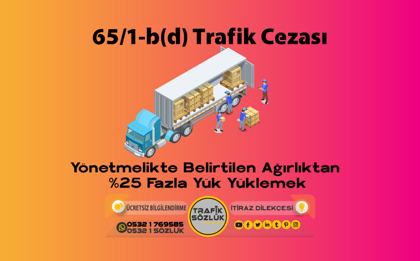 65/1-b (d) Trafik Cezası 2024 – Trafik Sözlük