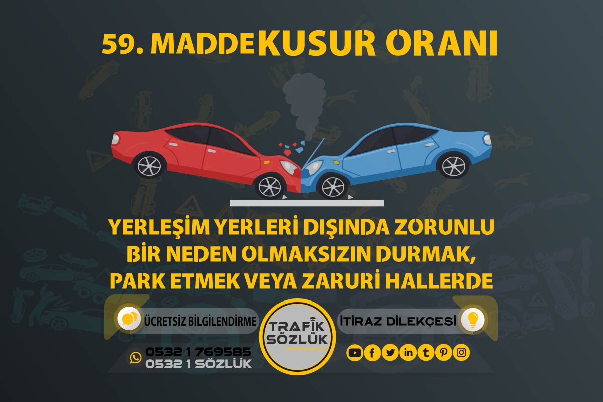 59. Madde Kusur Oranı Nedir? Nasıl İtiraz Edilir? 2024 – Trafik Sözlük